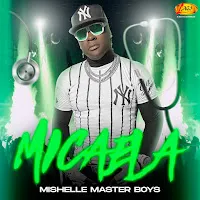Mishelle Master Boys — Micaela — обложка